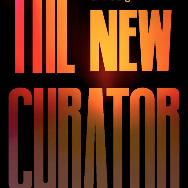 'The New Curator: Exhibiting Architecture & Design', Routledge, 2021. Author: Fleur Watson. Book design: Stuart Geddes. 