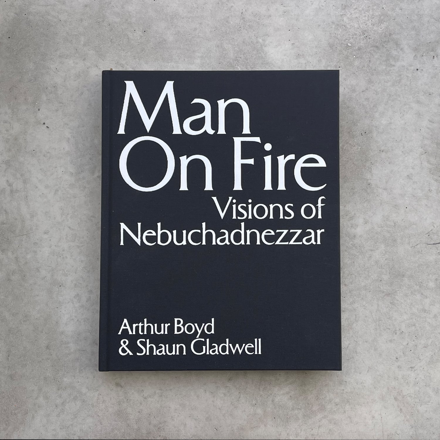 Man on Fire: Visions of Nebuchadnezzar Exhibition Publication